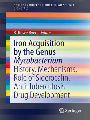 cover image of Iron Acquisition by the Genus Mycobacterium